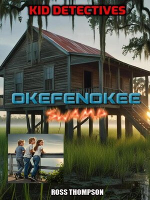 cover image of Okefenokee Swamp--Kid Detectives